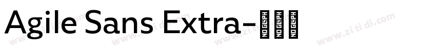 Agile Sans Extra字体转换